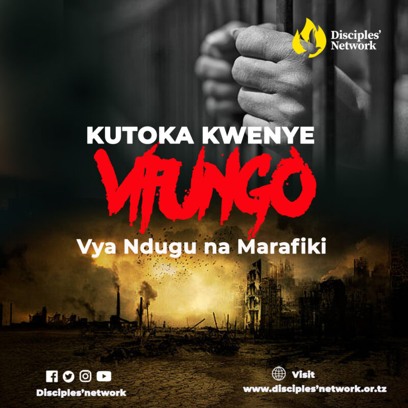 KUTOKA KWENYE VIFUNGO VYA NDUGU NA MARAFIKI_